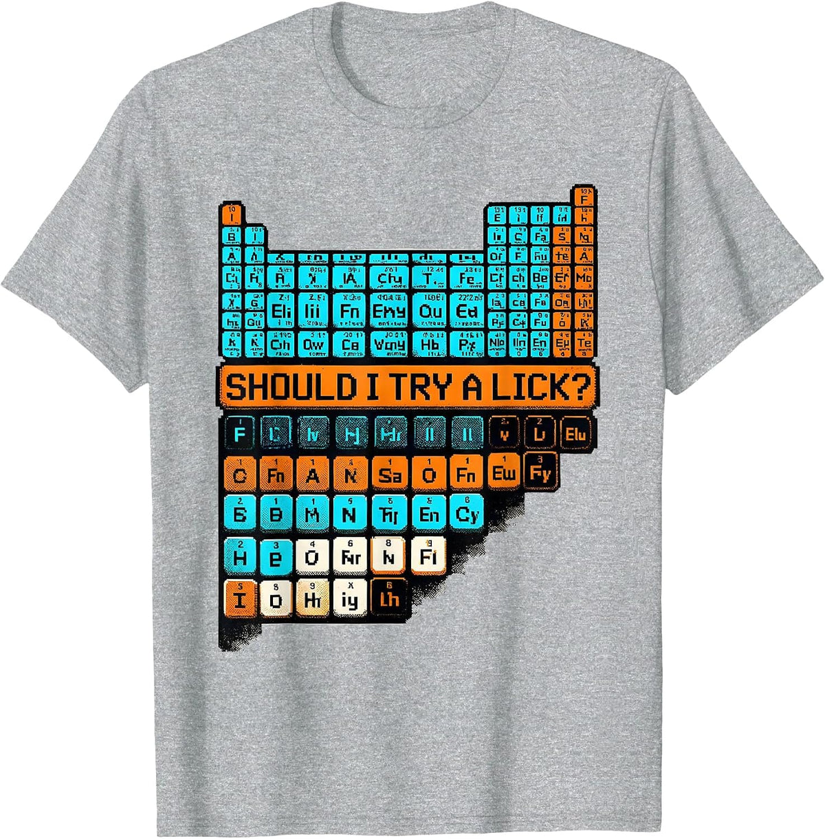 Men's Should I Try A Lick Funny Periodic Table Science Teacher T-Shirt - Heather Grey