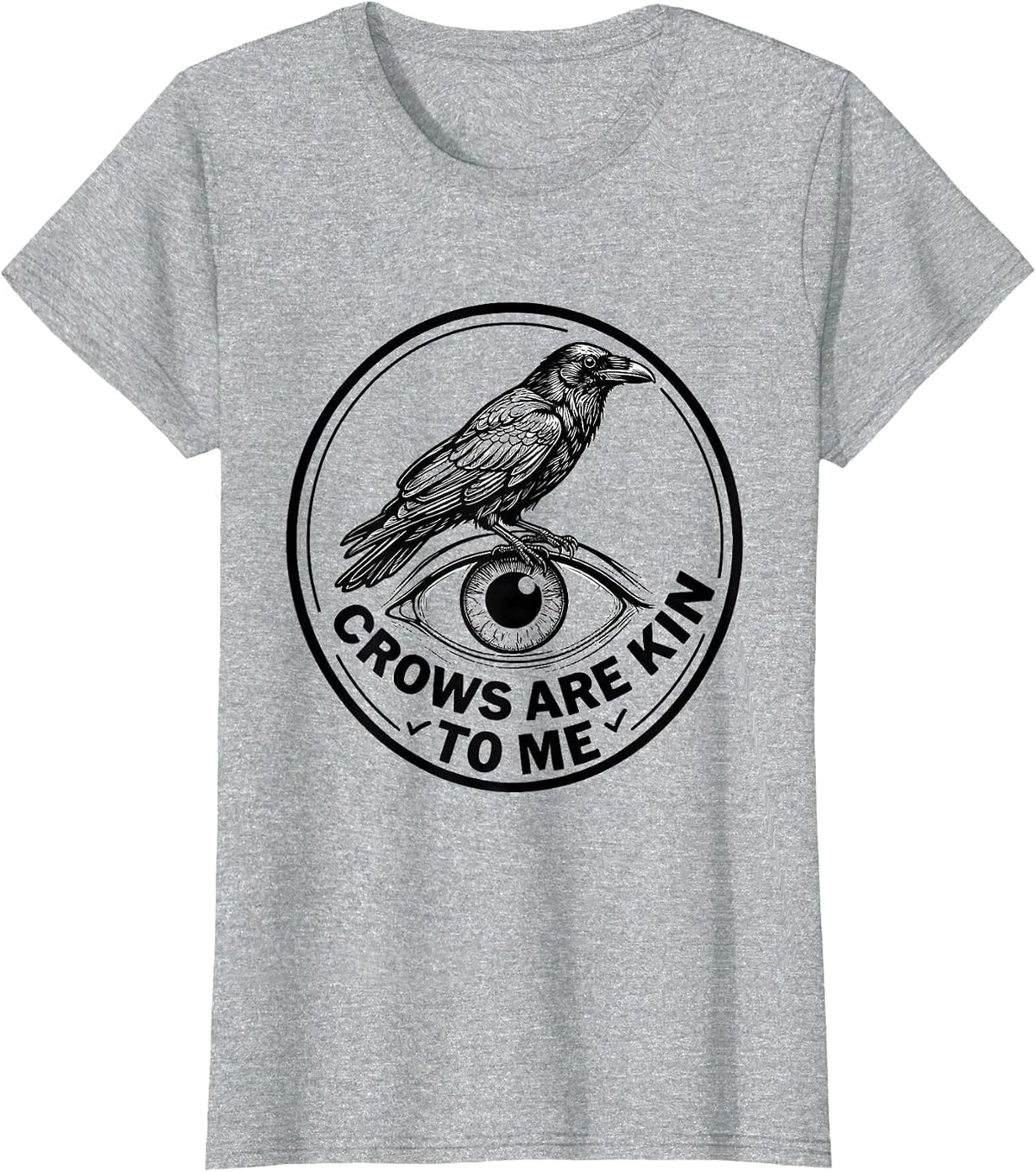 Crows Are Kin To Me Gothic Raven Bird Silhouette Dark Nature T-Shirt - Heather Grey