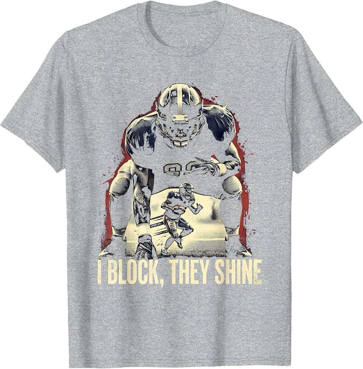 Men's I Block, They Shine Distressed Football Lineman Humor Gift T-Shirt - Heather Grey