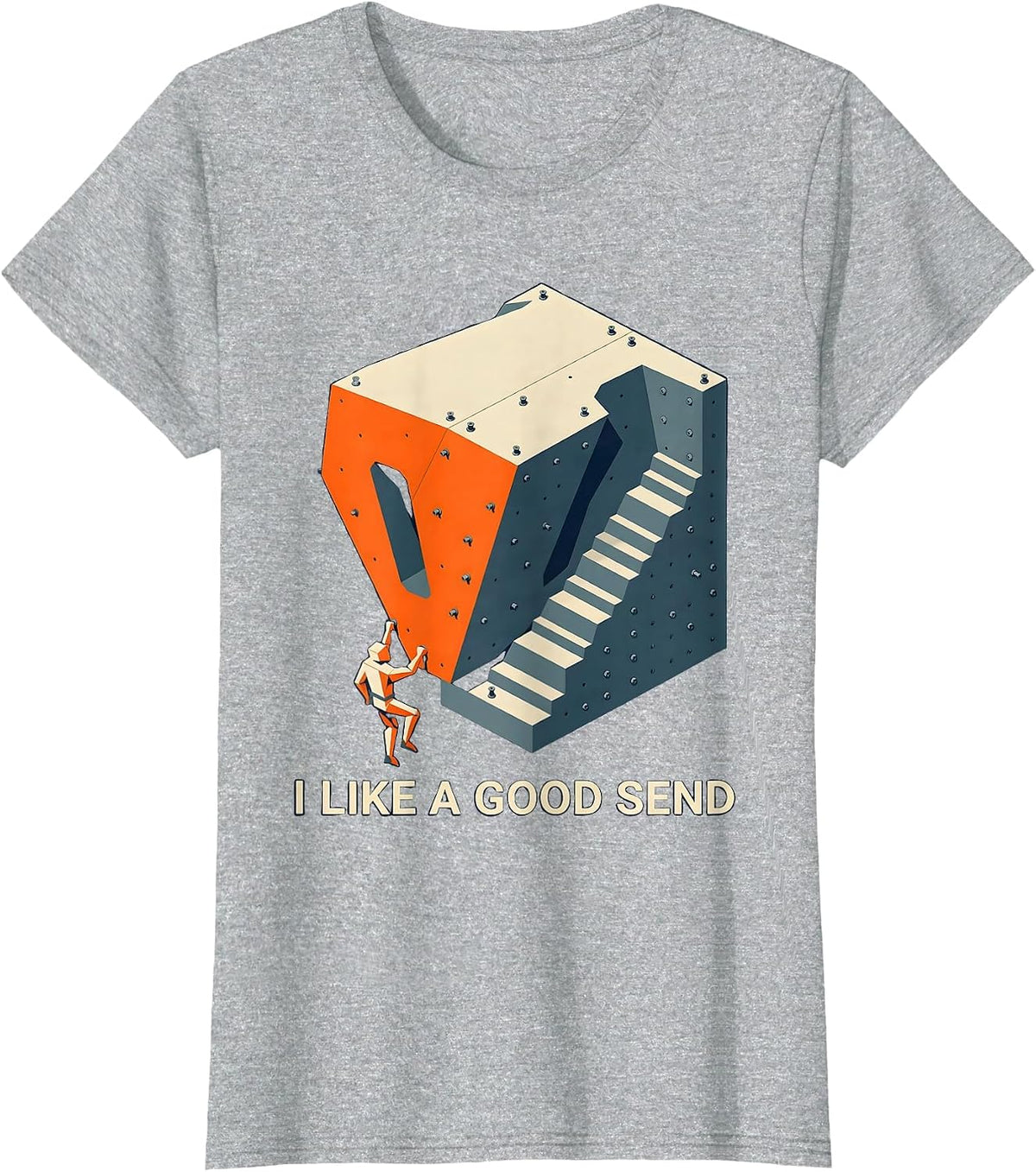Women's I Like A Good Send Funny Rock Climber Bouldering Gift T-Shirt - Heather Grey