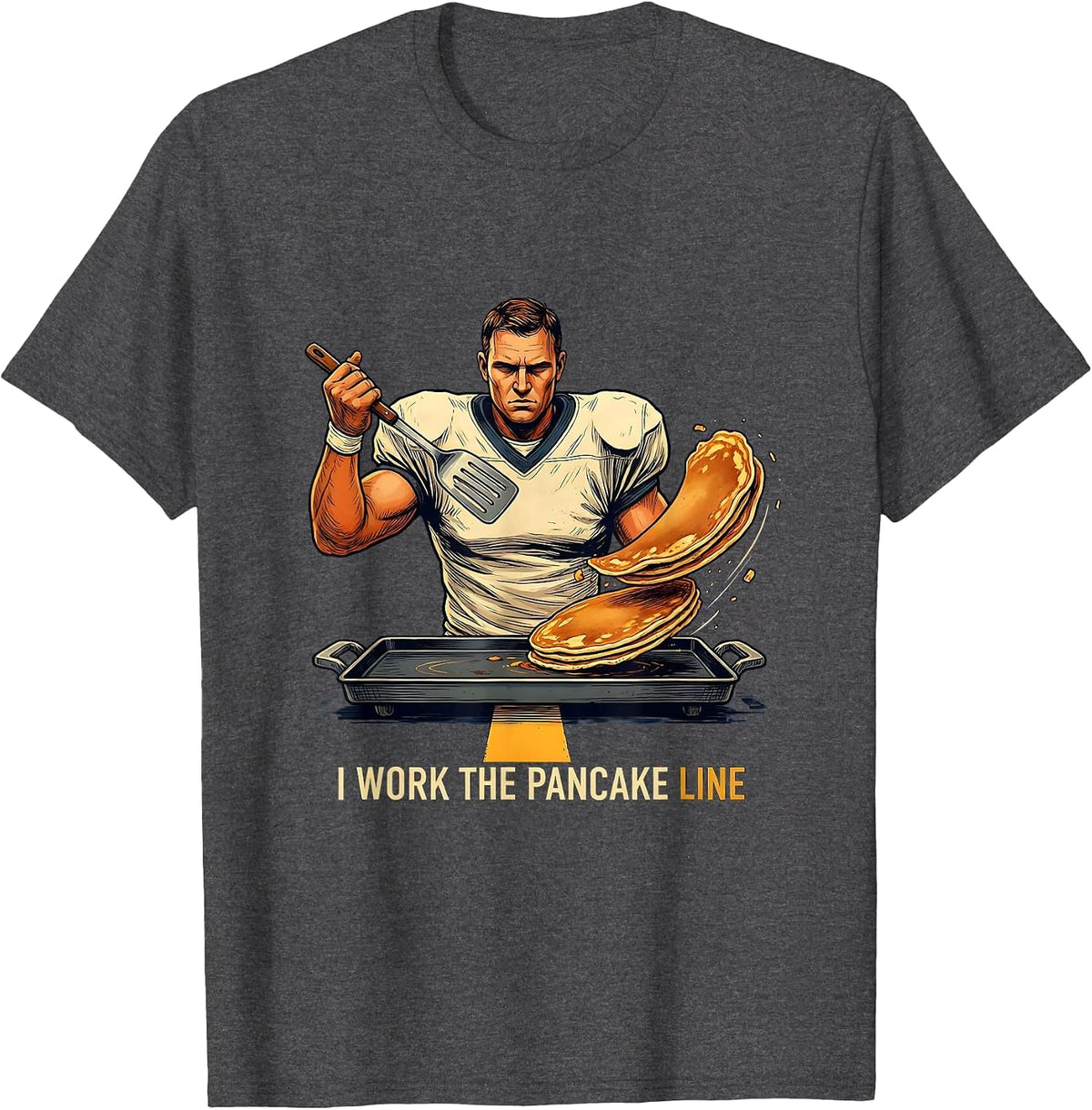 Men's I Work The Pancake Line Funny Football Lineman Lineman Humor T-Shirt - Dark Heather Grey
