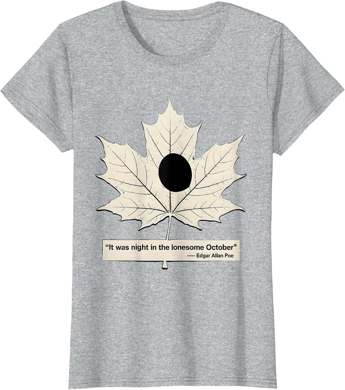 Women's It was night in the lonesome October — Edgar Allan Poe T-Shirt - Heather Grey