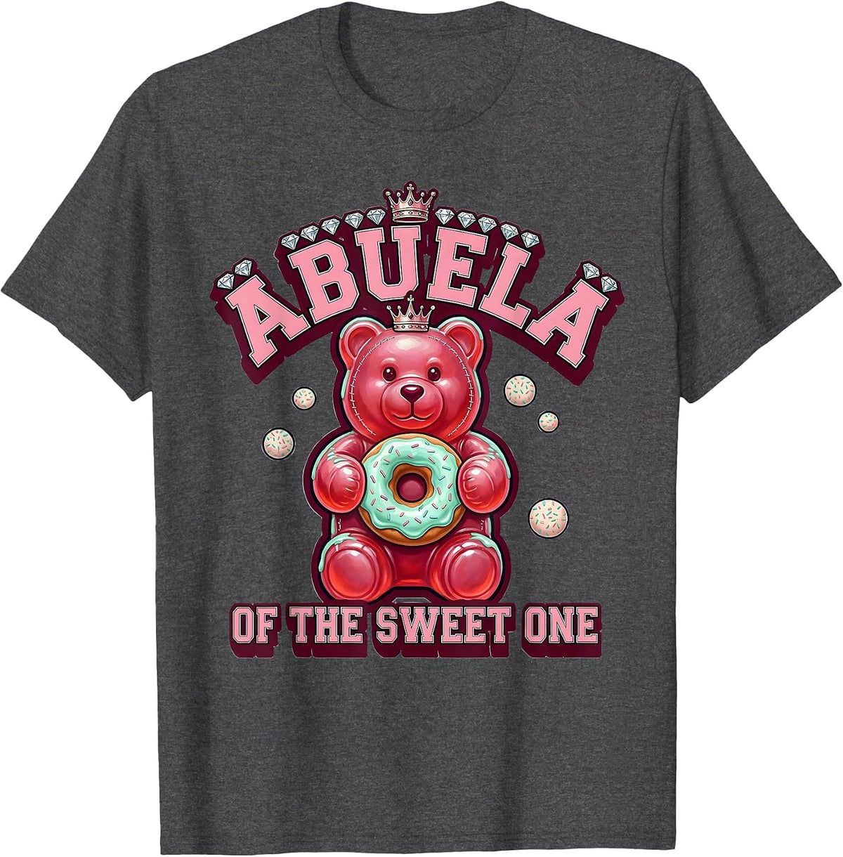 Abuela Of The Sweet One First Birthday Matching Family Donut T-Shirt - Dark Heather Grey