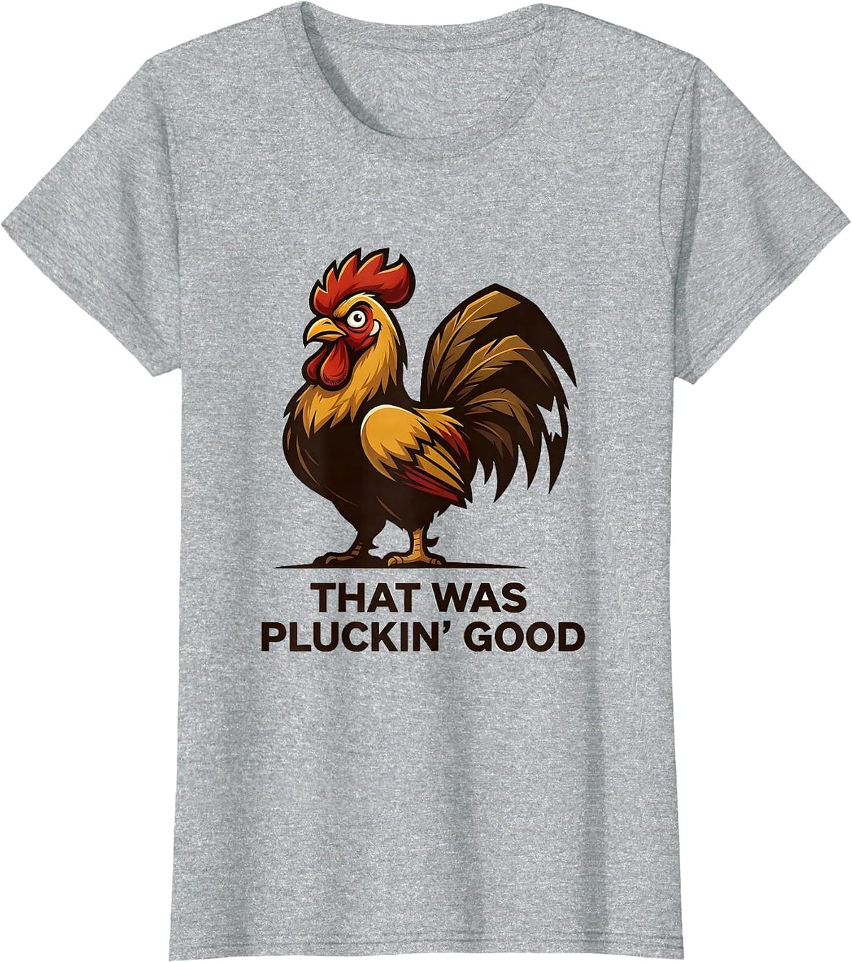 That Was Pluckin' Good Rustic Pheasant Hunter Upland Bird T-Shirt - Heather Grey