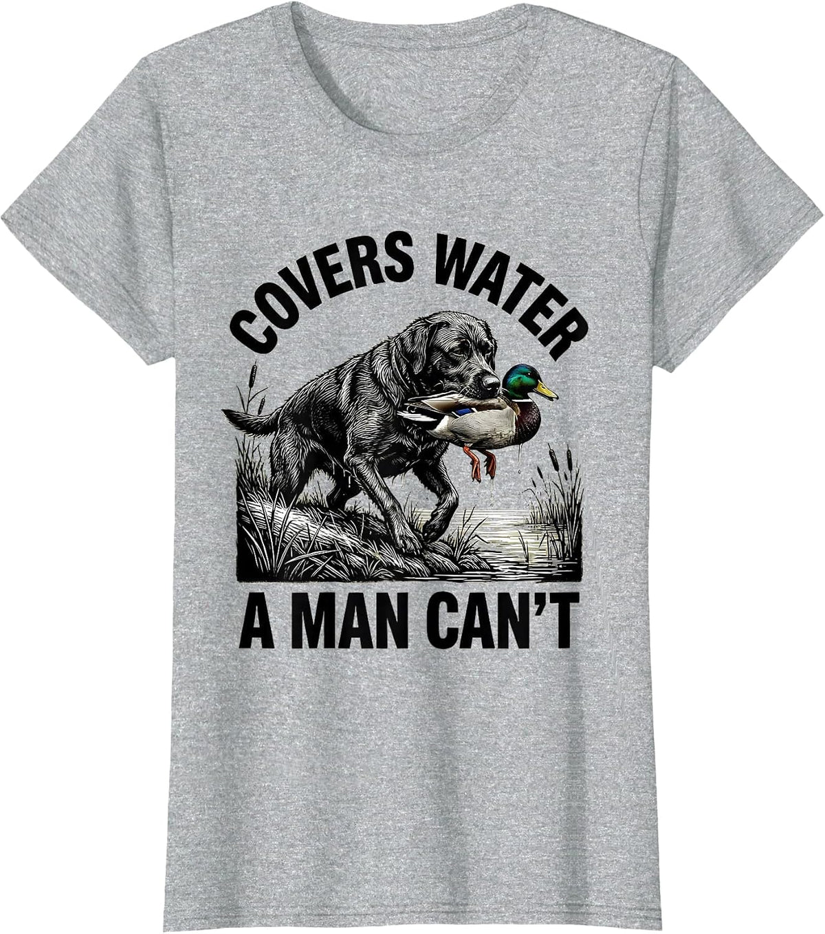 Women's Covers Water A Man Can't Scratchboard Southern Labrador Duck T-Shirt - Heather Grey