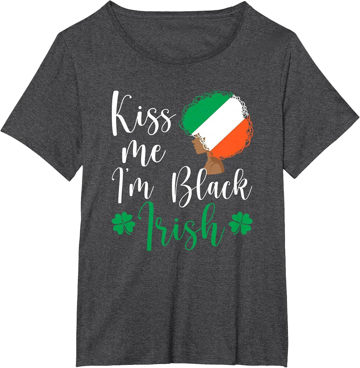 St Patricks Day Afro African Pride Kiss Me I'm Black Irish T-Shirt - Dark Heather Grey