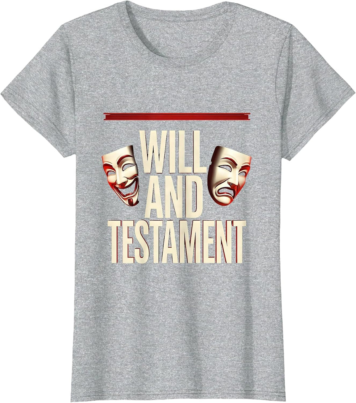 Will And Testament Minimalist Shakespeare Literary Quote T-Shirt - Heather Grey