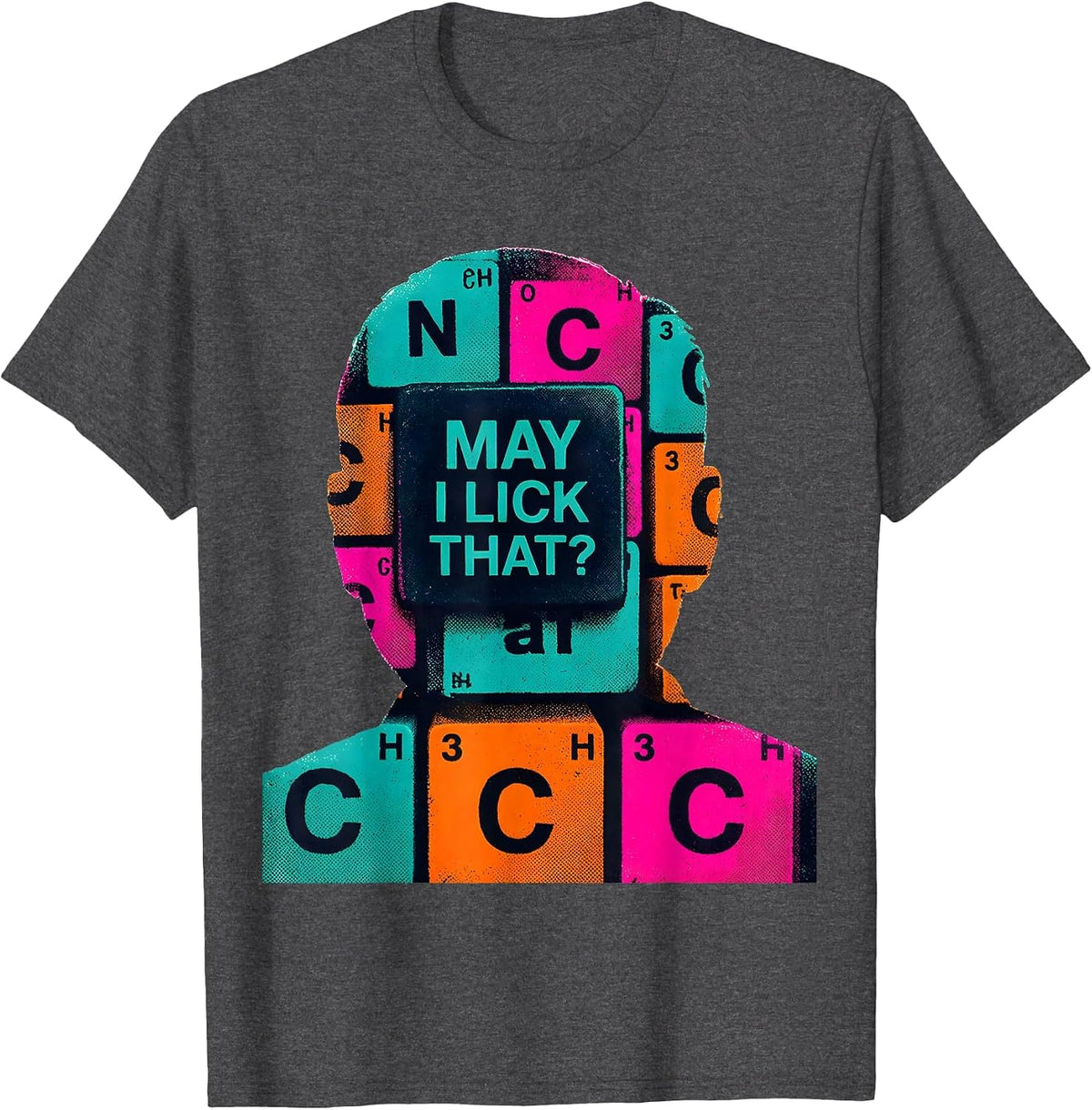 Men's May I Lick That Risograph Funny Science Teacher Gift T-Shirt - Dark Heather Grey