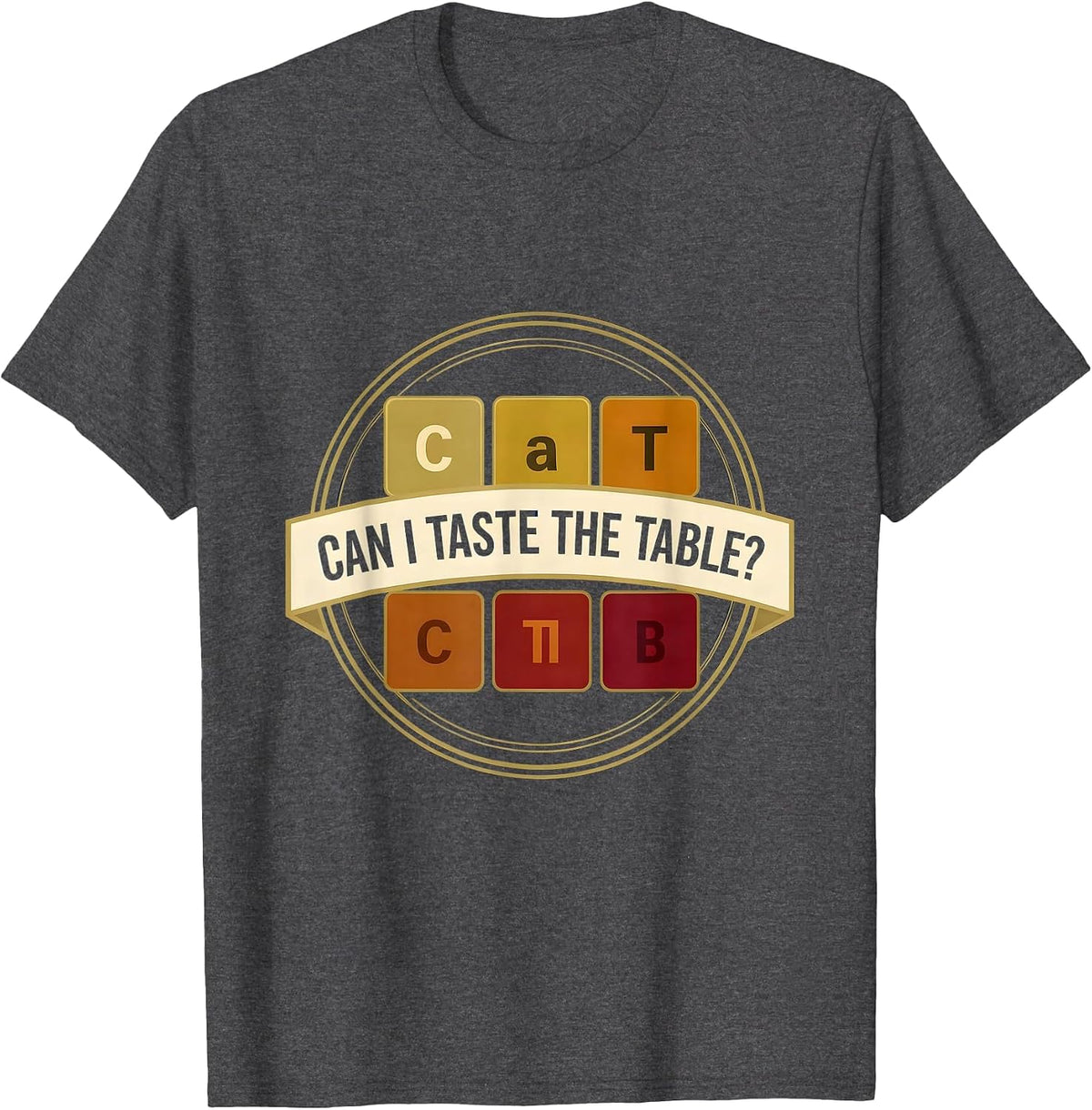 Men's Can I Taste The Table Funny Periodic Table Science Teacher T-Shirt - Dark Heather Grey