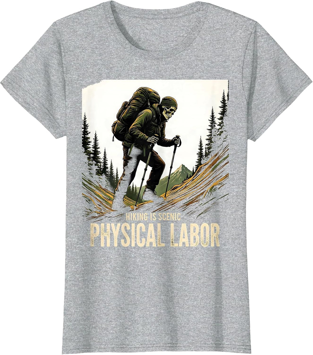 Hiking Is Scenic Physical Labor Vintage Skeleton Hiker Dad T-Shirt - Heather Grey