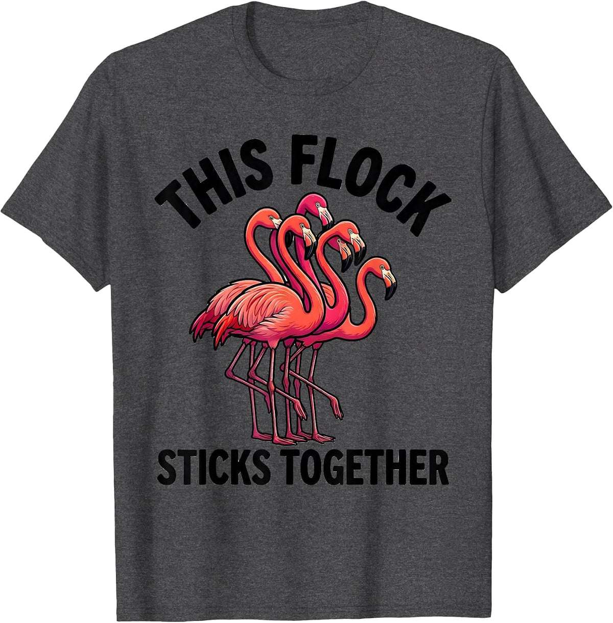 Men's This Flock Sticks Together Funny Cartoon Flamingo Animal T-Shirt - Dark Heather Grey