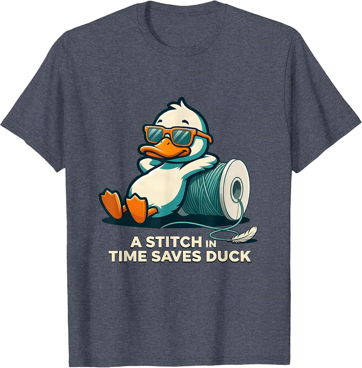 A Stitch In Time Saves Duck Funny Duck Novelty Sunglasses T-Shirt - Heather Blue