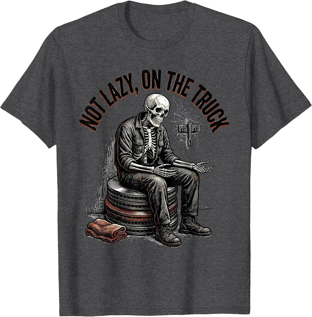 Men's Not Lazy On The Truck Funny Mechanic Skeleton Auto Repair T-Shirt - Dark Heather Grey