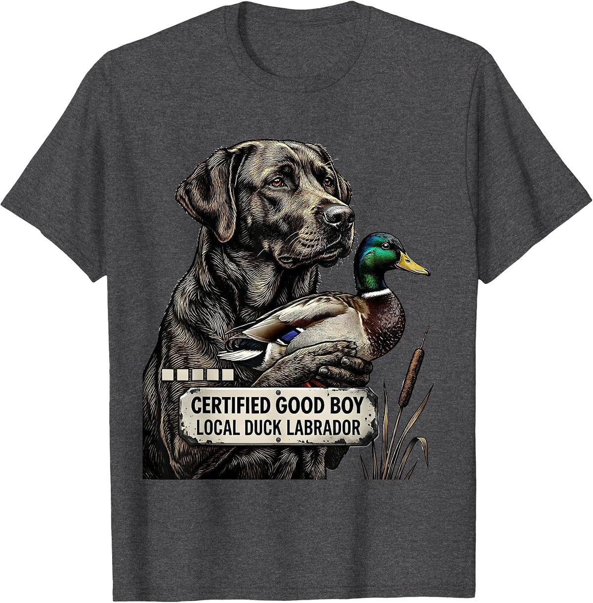 Men's Certified Good Boy, Local Duck Labrador Retriever T-Shirt - Dark Heather Grey