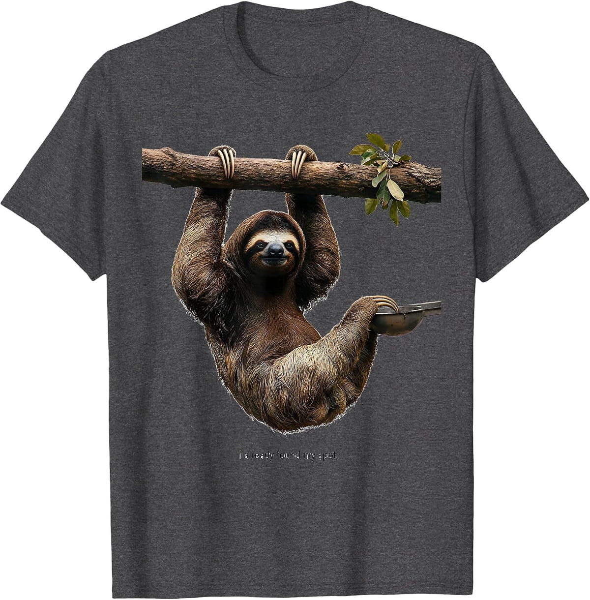 I Already Found My Spot Funny Sloth Lover Gift T-Shirt - Dark Heather Grey