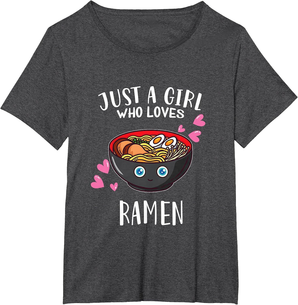 Funny Japanese Ramen Lover Just A Girl Who Loves Ramen T-Shirt - Dark Heather Grey