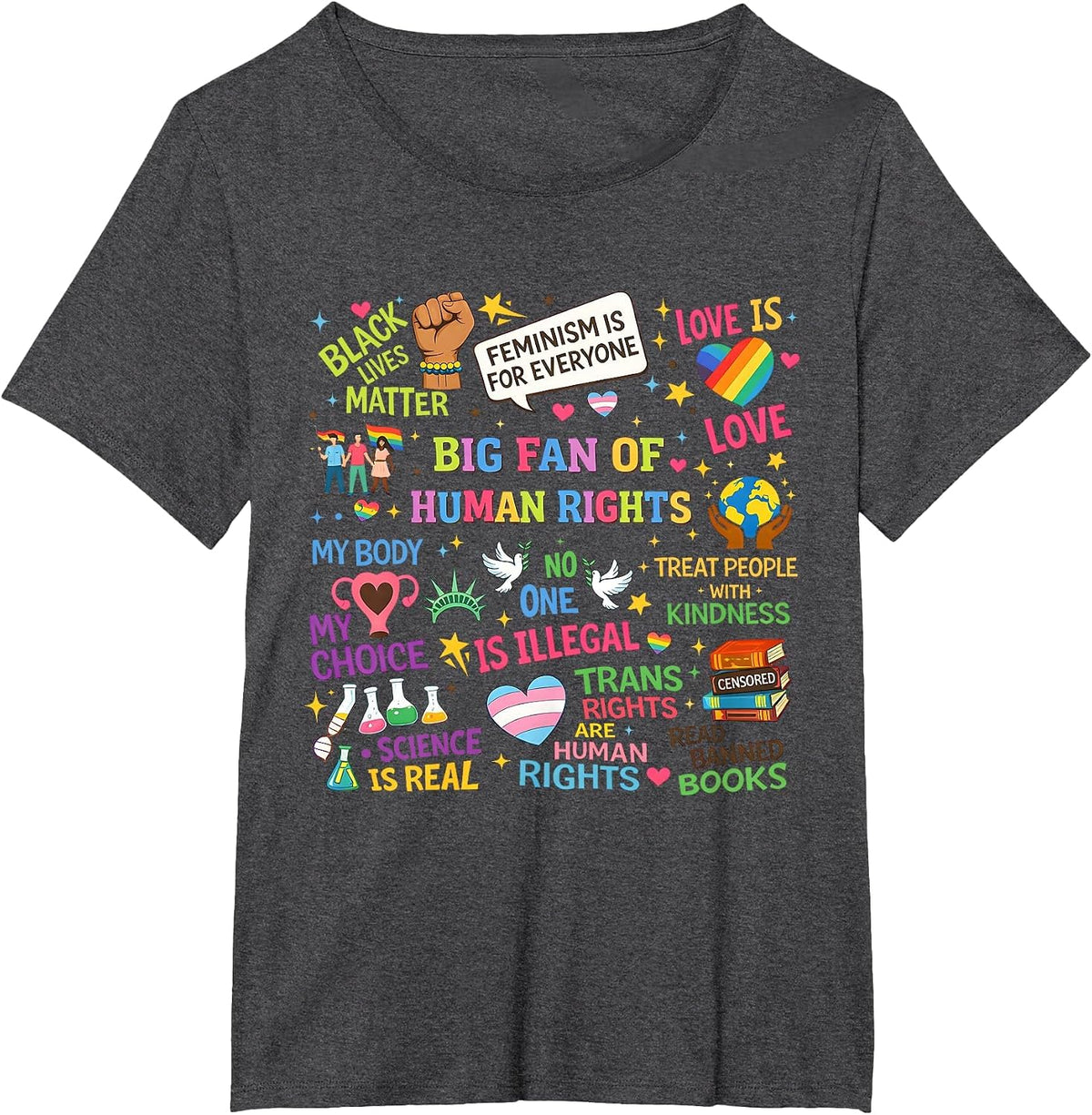 Floral Women Men Big Fan of Human Rights Equality Rainbow T-Shirt - Dark Heather Grey