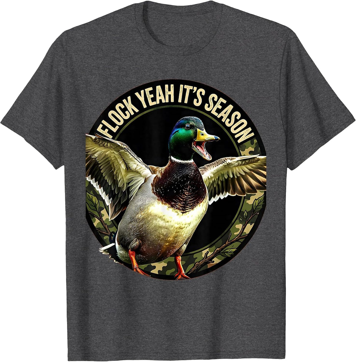 Flock Yeah It's Season Duck Camo Design T-Shirt - Dark Heather Grey