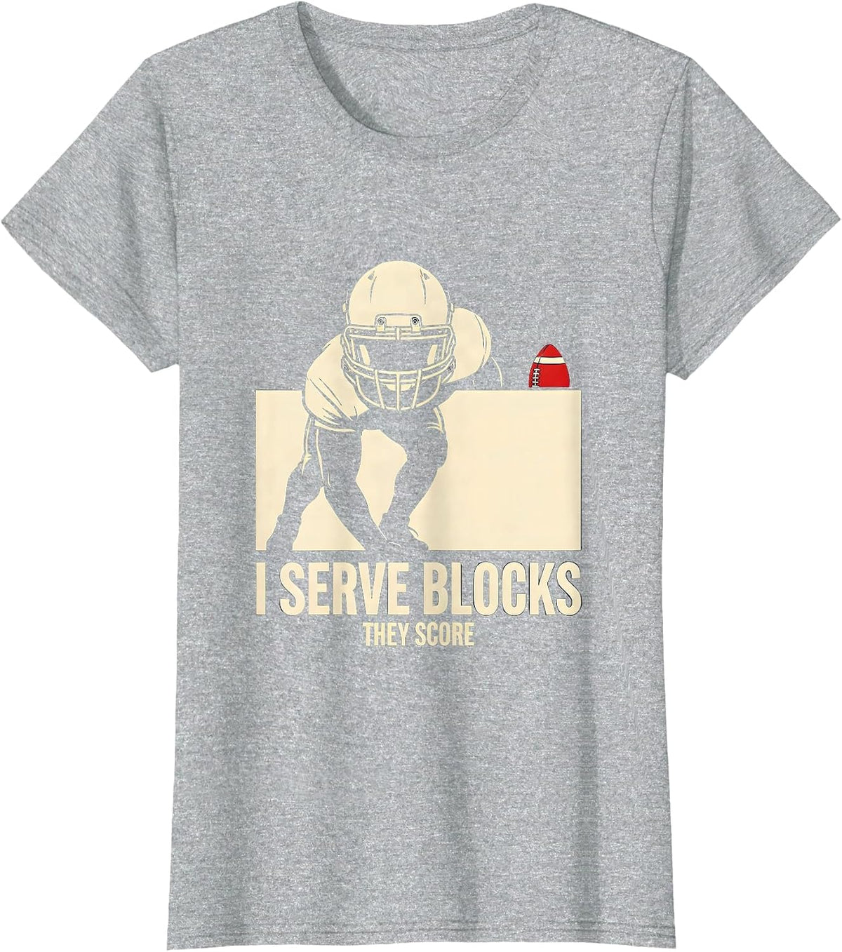 Women's I Serve Blocks They Score Funny Football Lineman Game-Day T-Shirt - Heather Grey