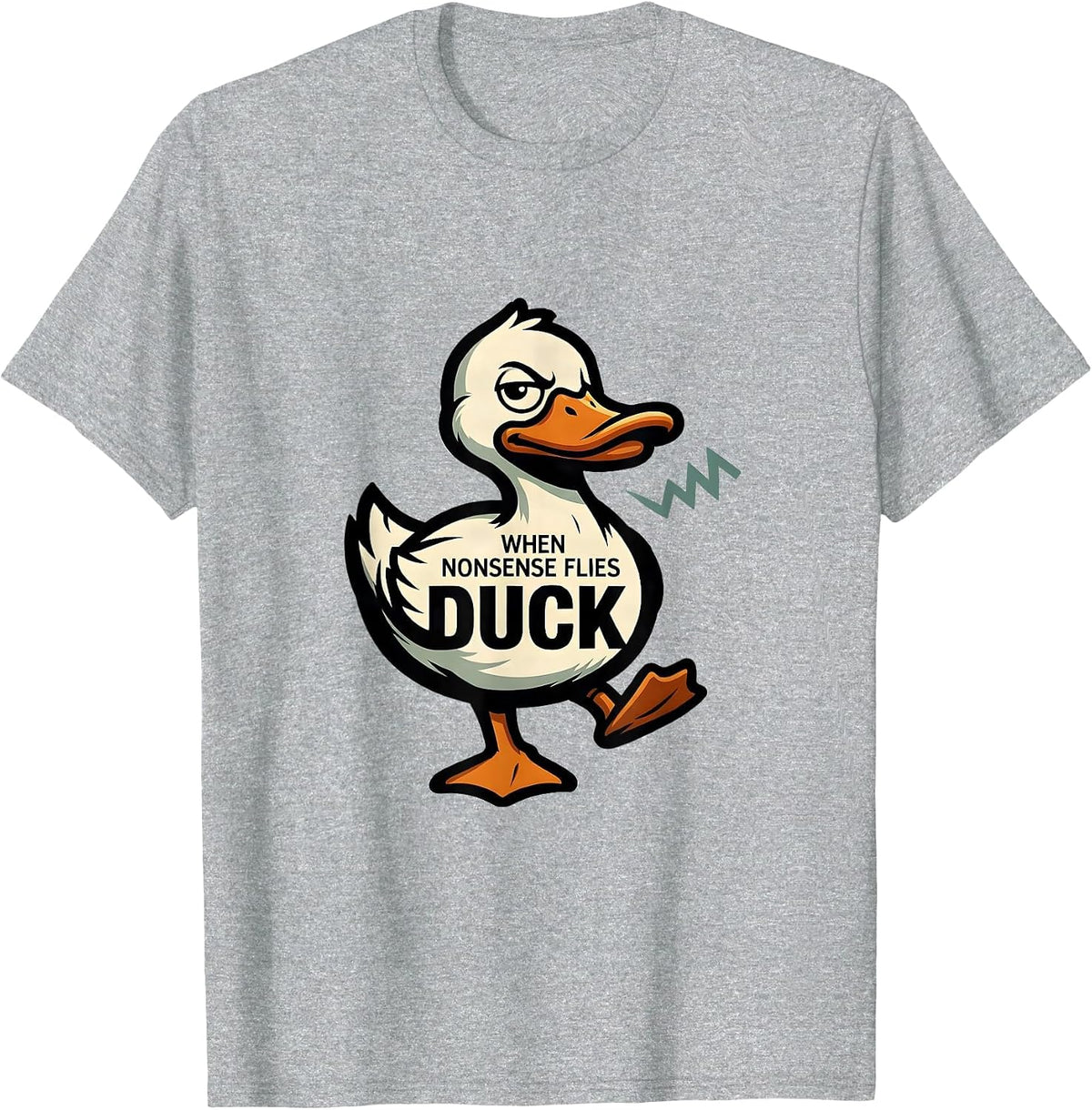 Men's When Nonsense Flies Duck Funny Duck Pun Novelty Gift T-Shirt - Heather Grey