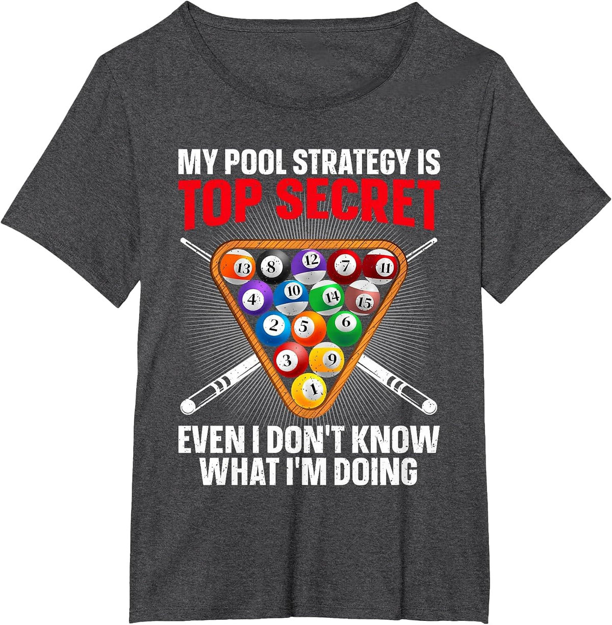 Funny Pool Player Design for Men Women 8 Ball Billiard Lover T-Shirt - Dark Heather Grey
