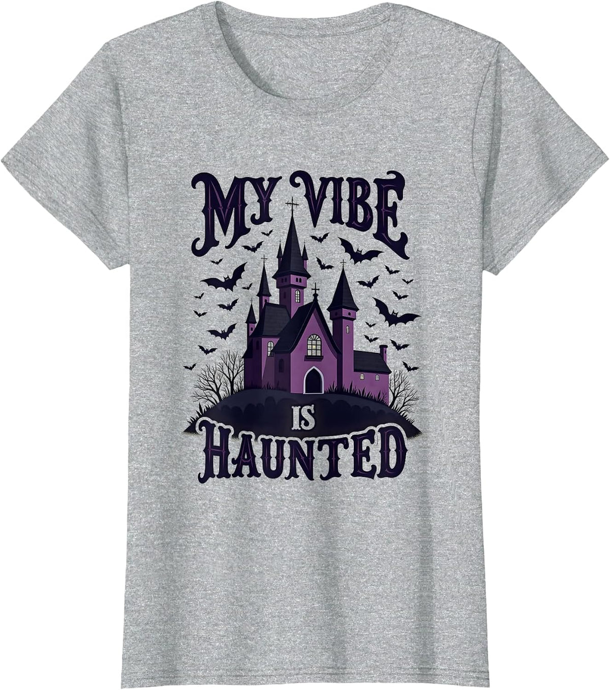 My Vibe Is Haunted Goth Dark Aesthetic Design T-Shirt - Heather Grey