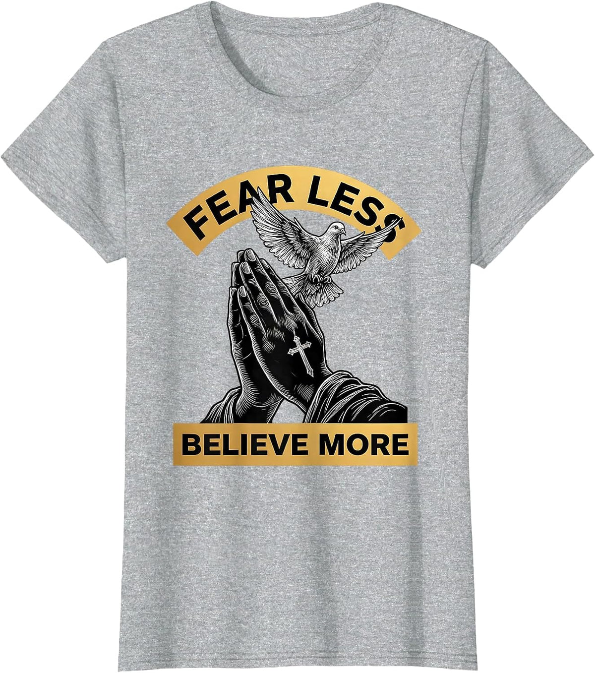 Women's Fear Less Believe More Faith Over Fear Design T-Shirt - Heather Grey