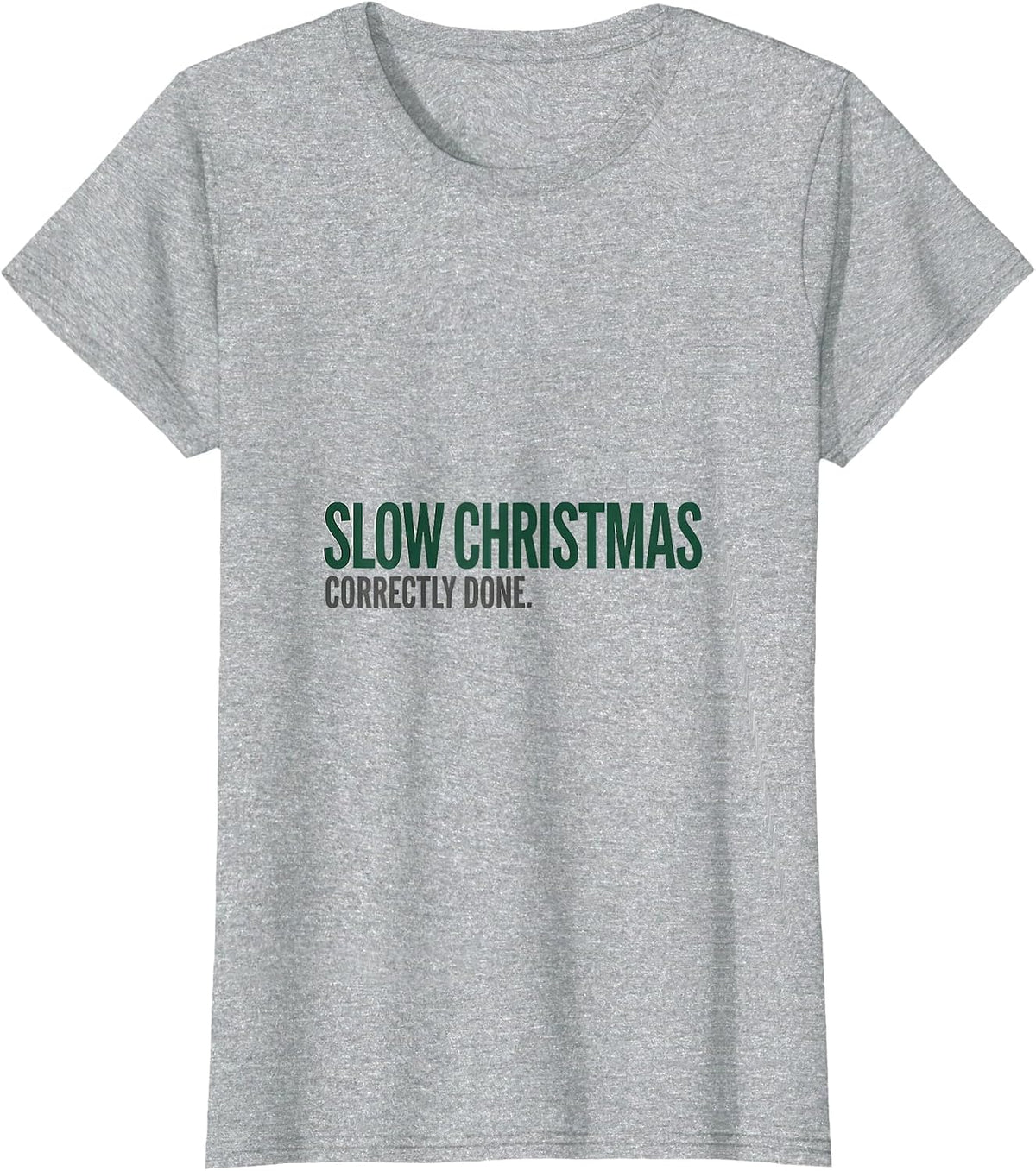 Women's Slow Christmas, Correctly Done Funny Sloth Lover Ugly T-Shirt - Heather Grey