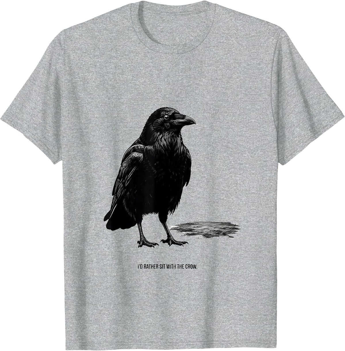 Men's I'd Rather Sit With The Crow Funny Crow Humor Gothic Dark T-Shirt - Heather Grey