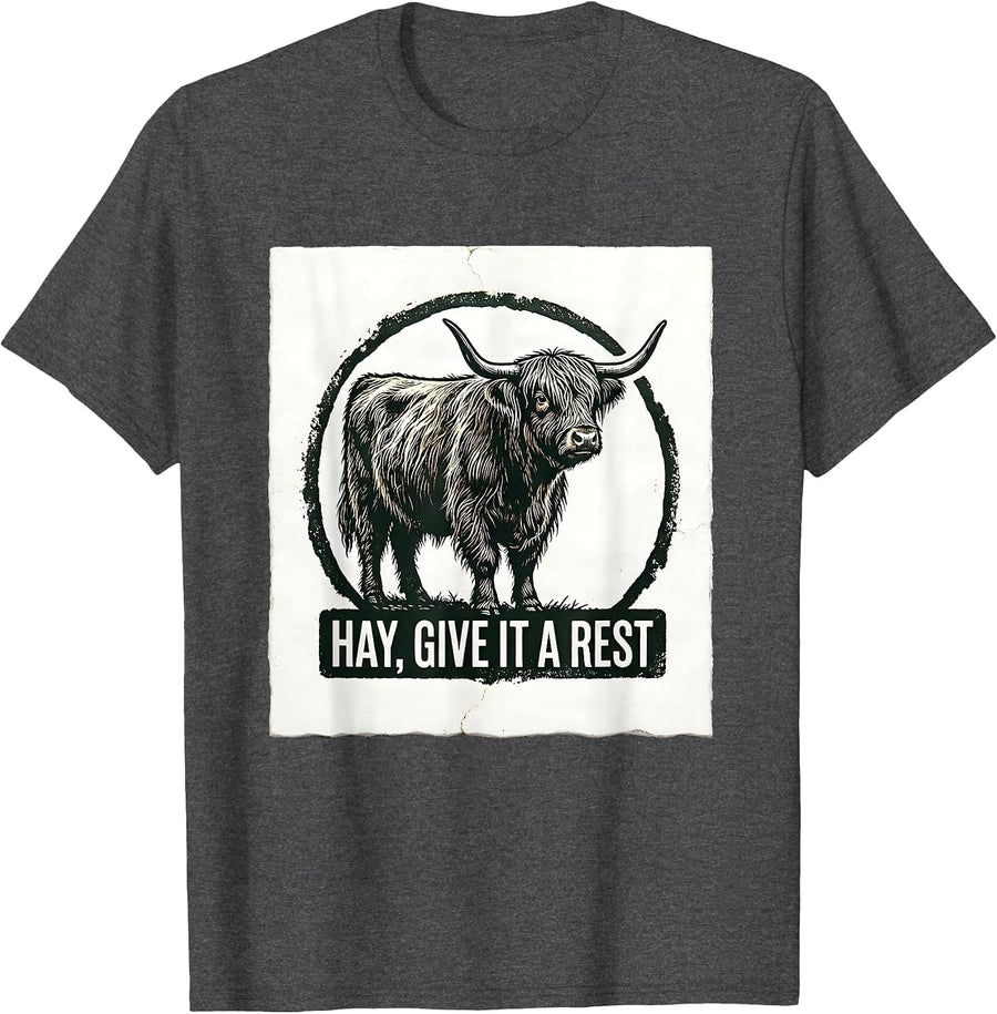 Men's Hay Give It A Rest Funny Highland Cow Farm Humor T-Shirt - Dark Heather Grey