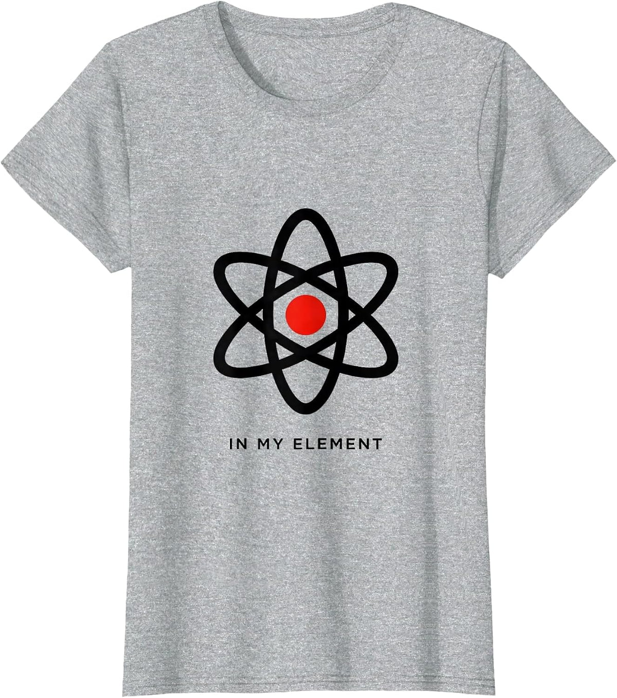 Women's In My Element Minimalist Atom Chemistry Nerd Humor Science T-Shirt - Heather Grey