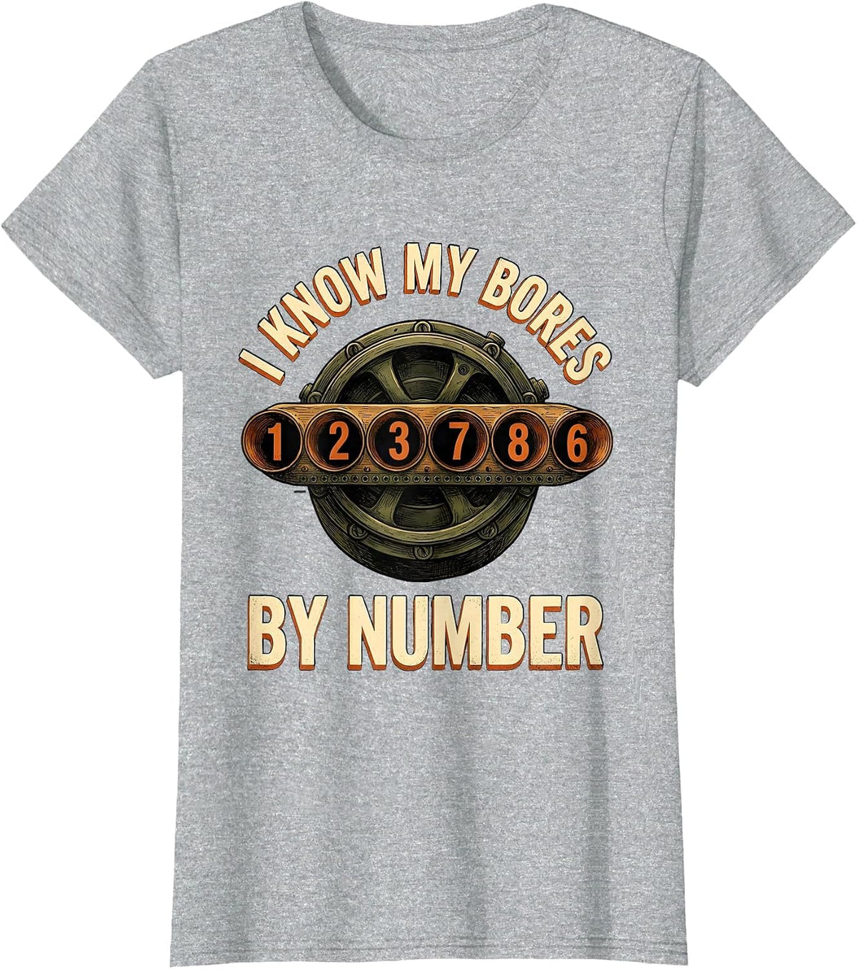 Women's I Know My Bores By Number Funny Mechanic Car Engine Block T-Shirt - Heather Grey