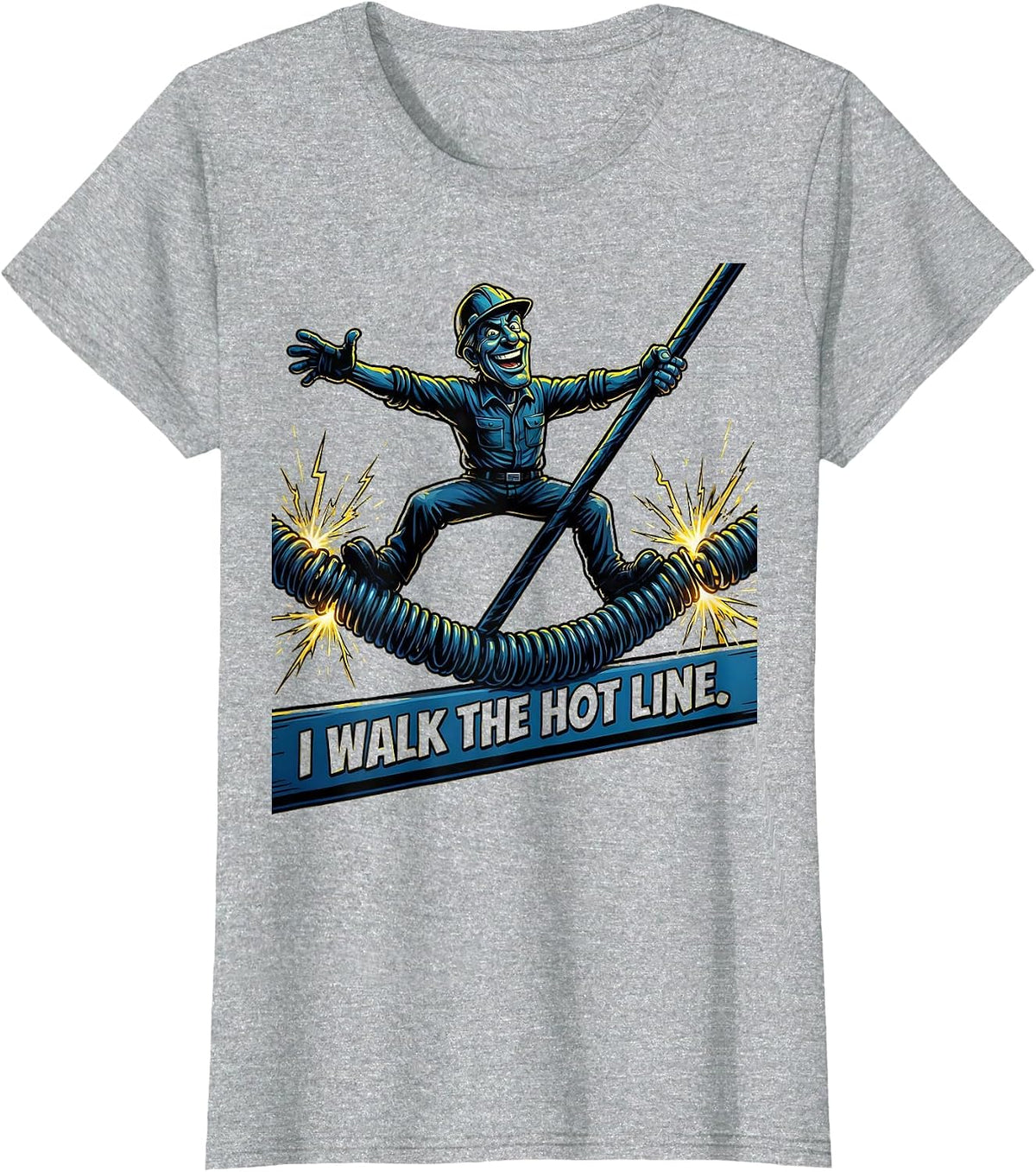 Women's I Walk The Hot Line Funny Electrician Lineman Trade Humor T-Shirt - Heather Grey