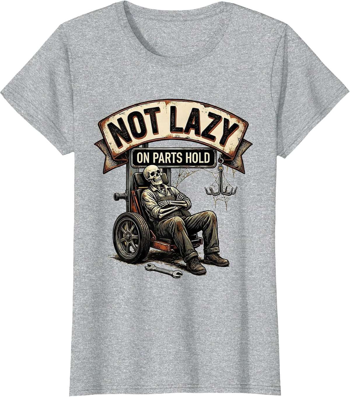 Not Lazy On Parts Hold Funny Mechanic Skeleton Auto Repair T-Shirt - Heather Grey