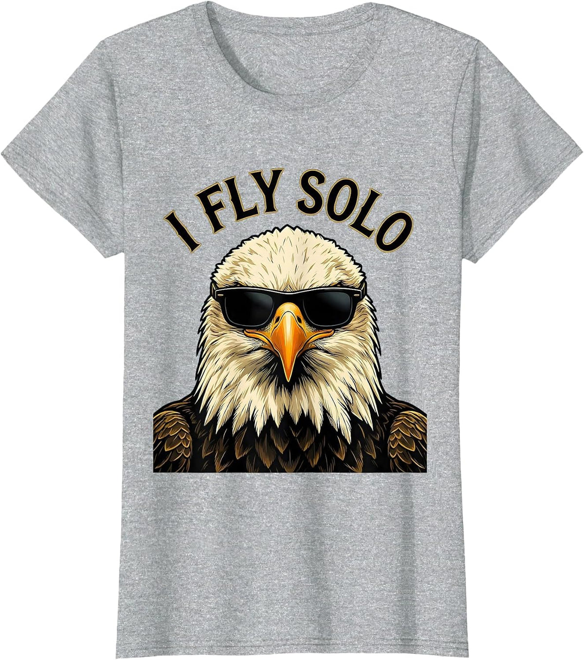 Women's I Fly Solo Funny Bald Eagle Sunglasses Mascot Humor T-Shirt - Heather Grey