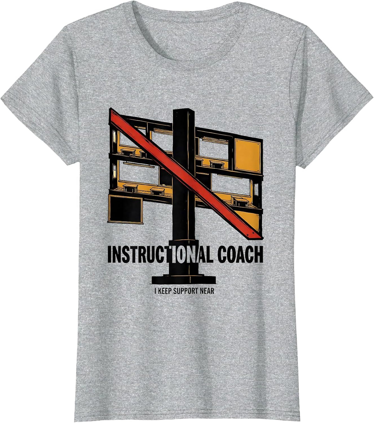 Instructional Coach I Keep Support Near Teacher T-Shirt - Heather Grey