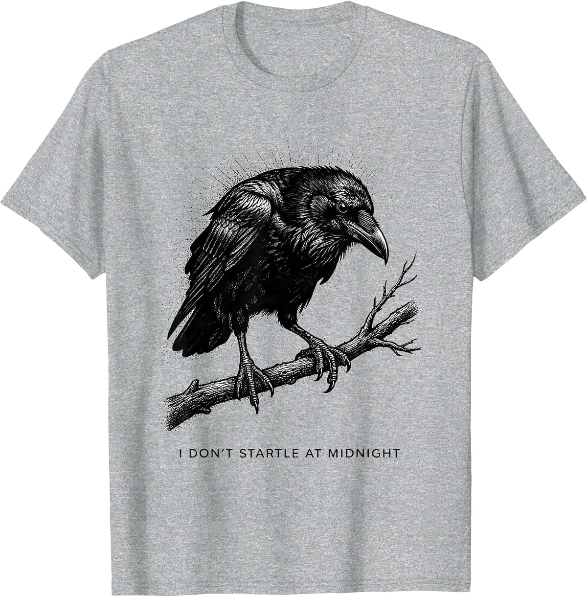 Men's I Don't Startle At Midnight Gothic Edgar Allan Poe Raven Fan T-Shirt - Heather Grey