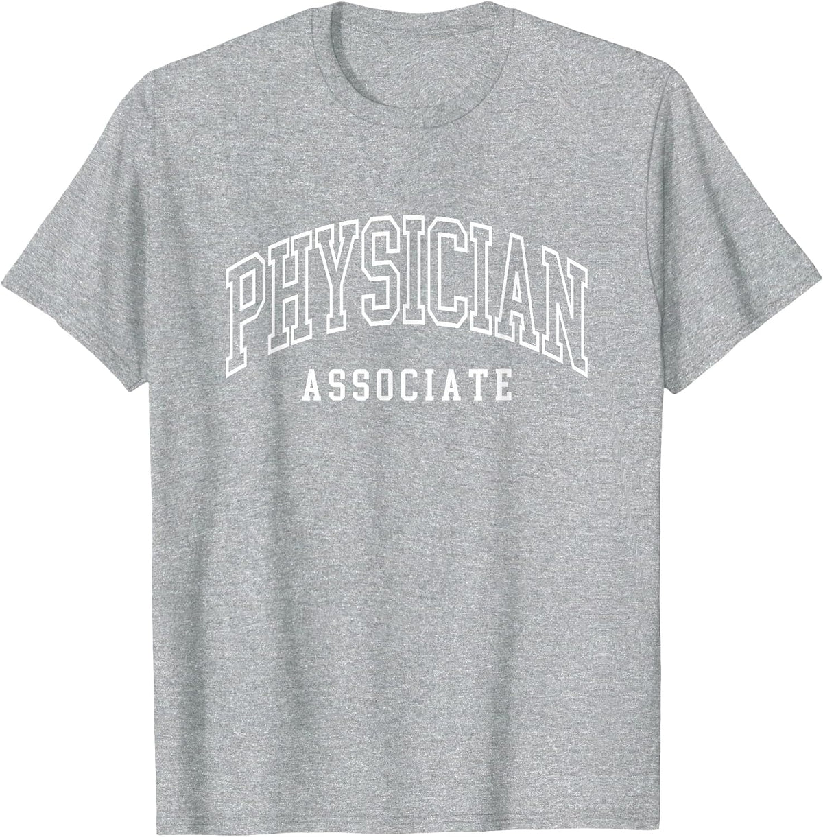 Physician Associate Physician Assistant PA T-Shirt - Heather Grey