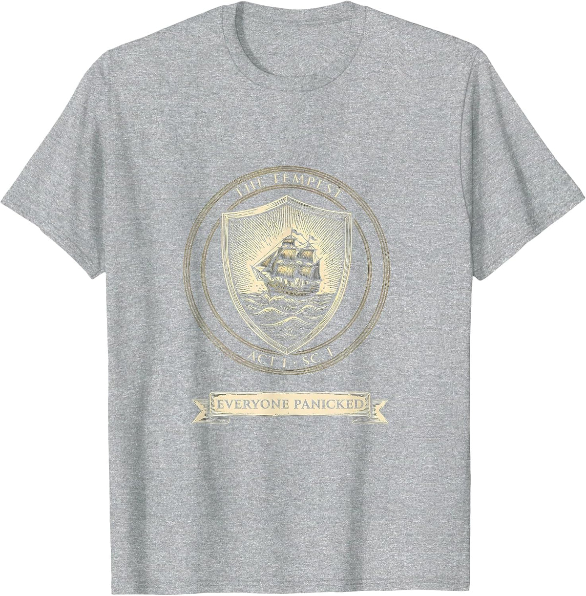 Men's The Tempest, Act I, Scene I: Everyone Panicked Literary T-Shirt - Heather Grey