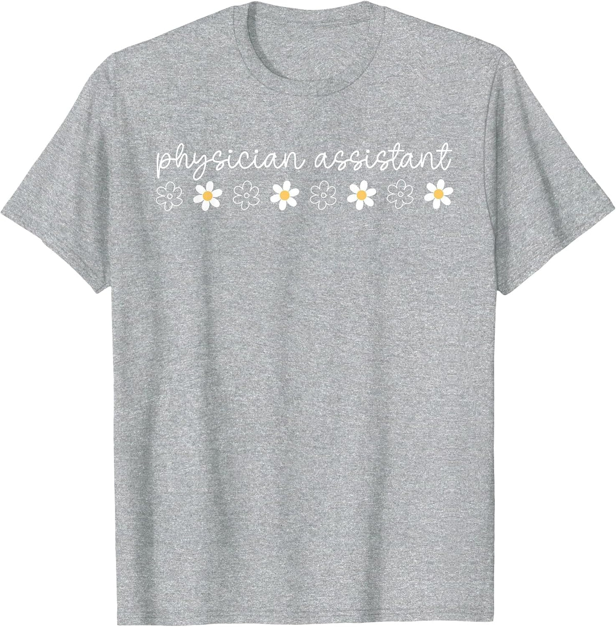 Floral Physician Assistant PA Med School Acceptance Women T-Shirt - Heather Grey