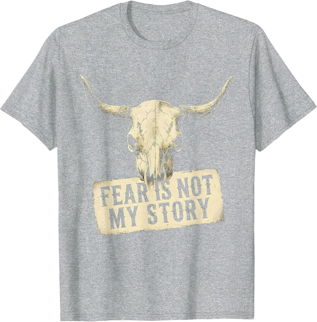 Men's Fear Is Not My Story Faith Over Fear Design T-Shirt - Heather Grey