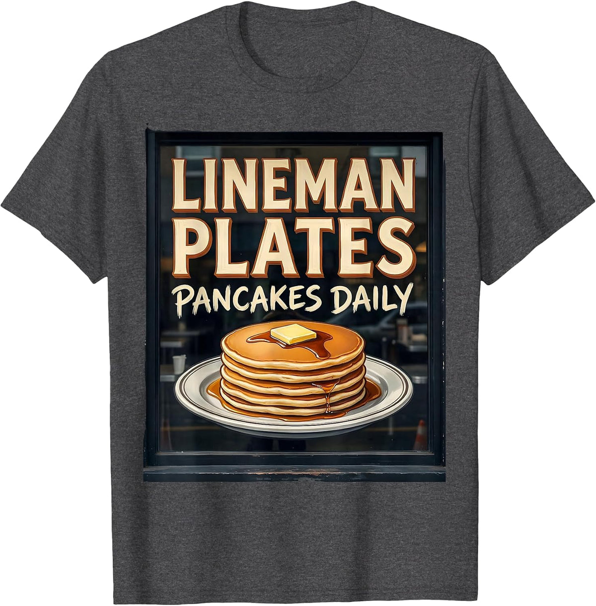 Men's Lineman Plates Pancakes Daily Funny Football Lineman T-Shirt - Dark Heather Grey