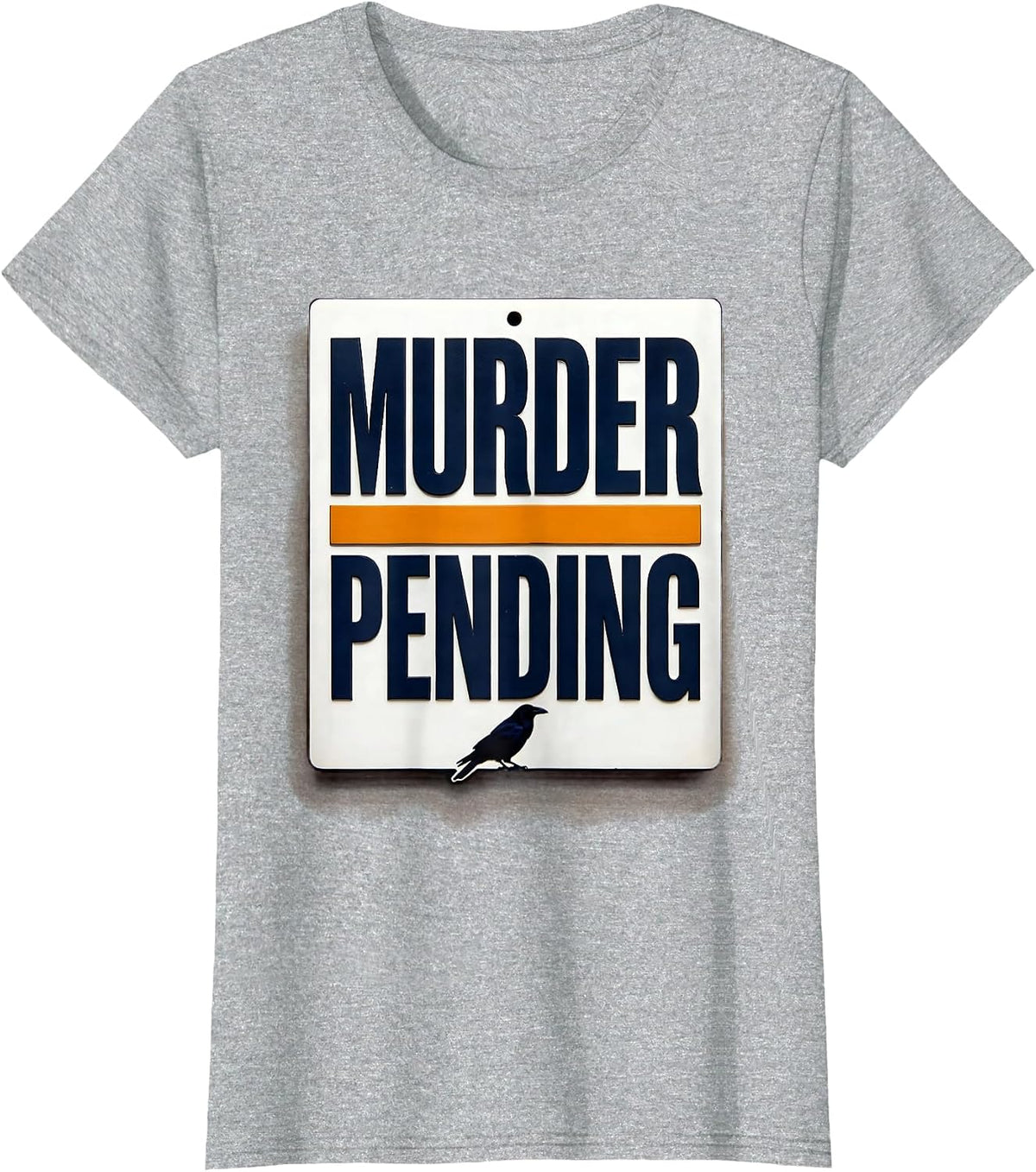 Murder Pending Dark Humor Crow Raven Bird Lover Gift T-Shirt - Heather Grey