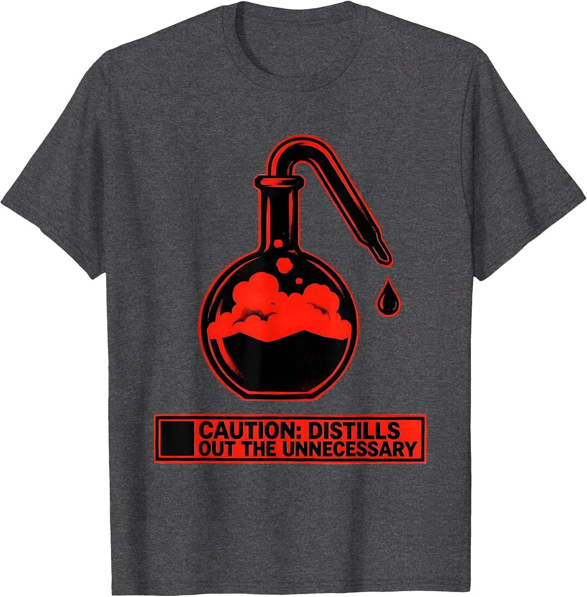 Men's Caution: Distills Out The Unnecessary Science Teacher T-Shirt - Dark Heather Grey
