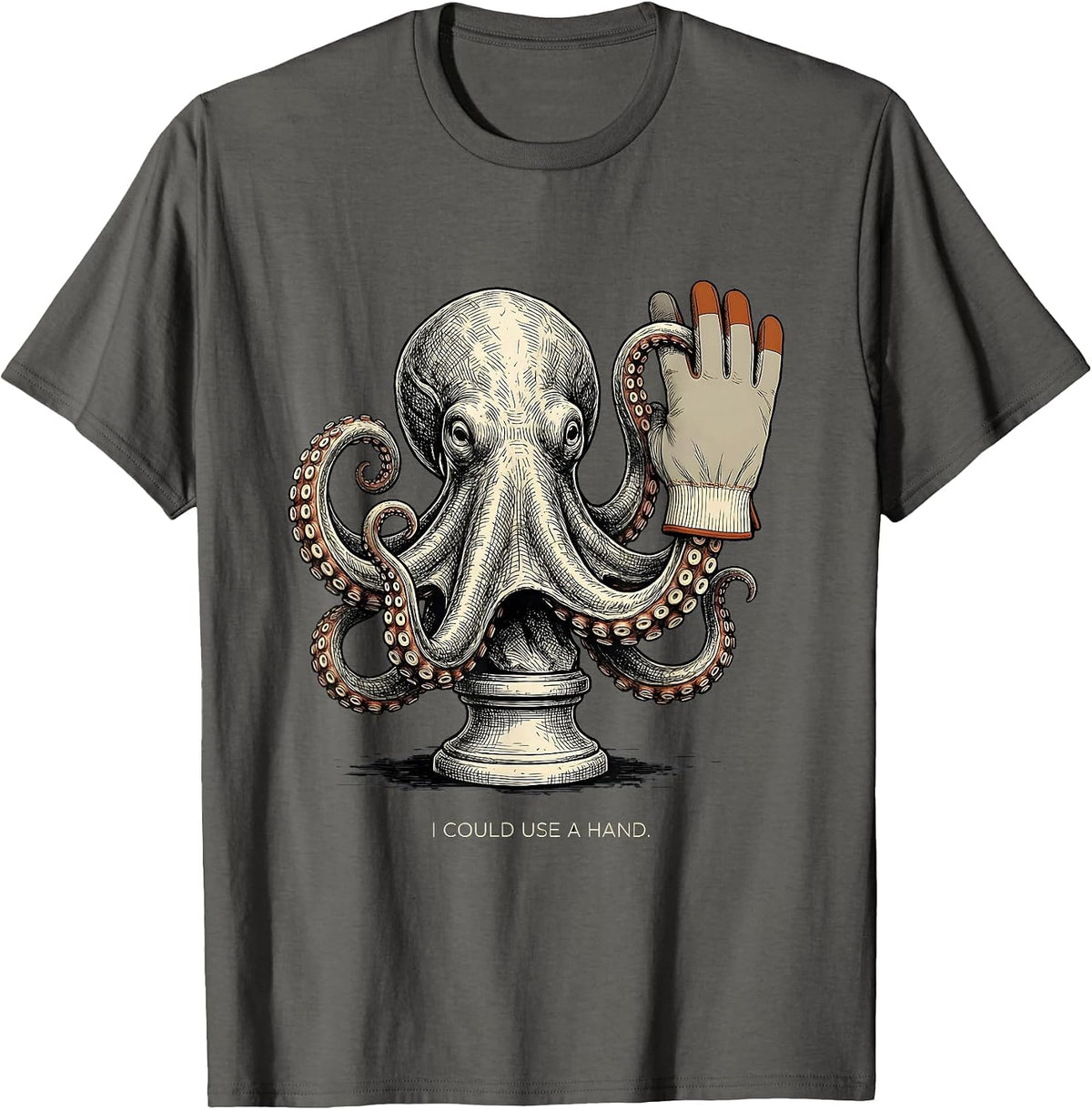 I Could Use A Hand Funny Octopus Novelty Animal Mascot T-Shirt - Asphalt Grey