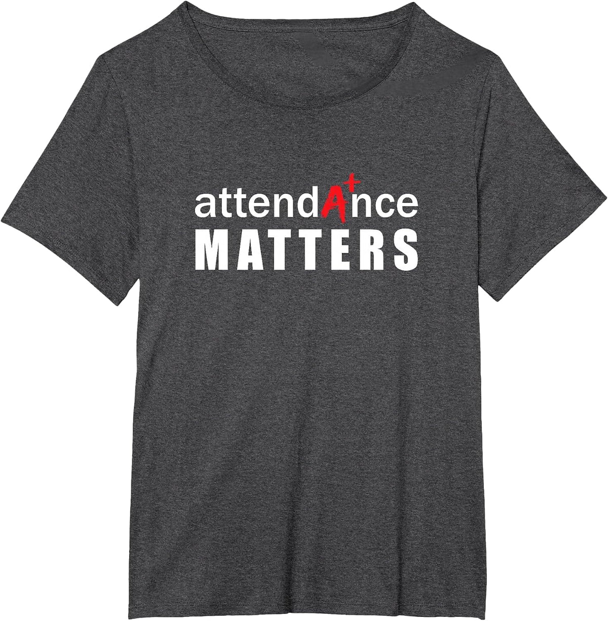 Attendance Matters Teacher School Education Absenteeism T-Shirt - Dark Heather Grey