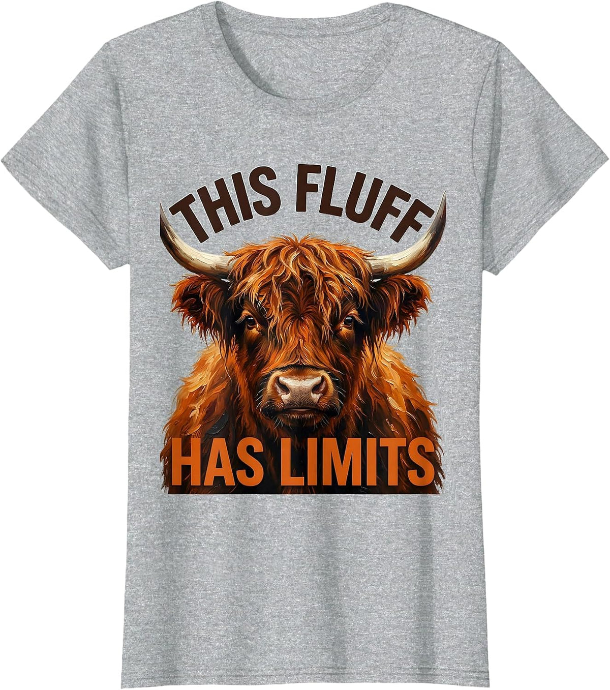 This Fluff Has Limits Funny Highland Cow Sarcastic Farm T-Shirt - Heather Grey