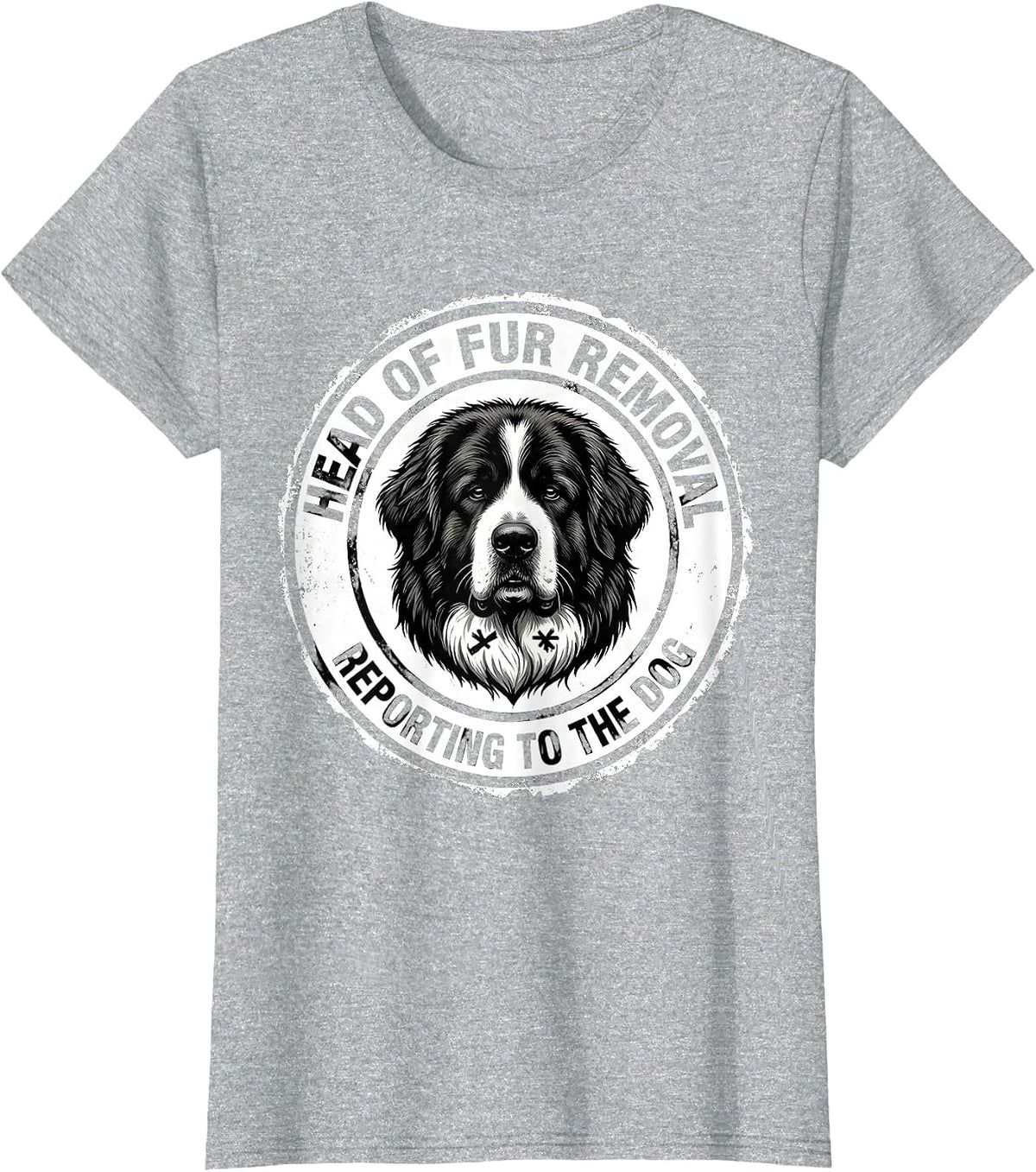 Head Of Fur Removal, Reporting To The Dog Great Pyrenees T-Shirt - Heather Grey