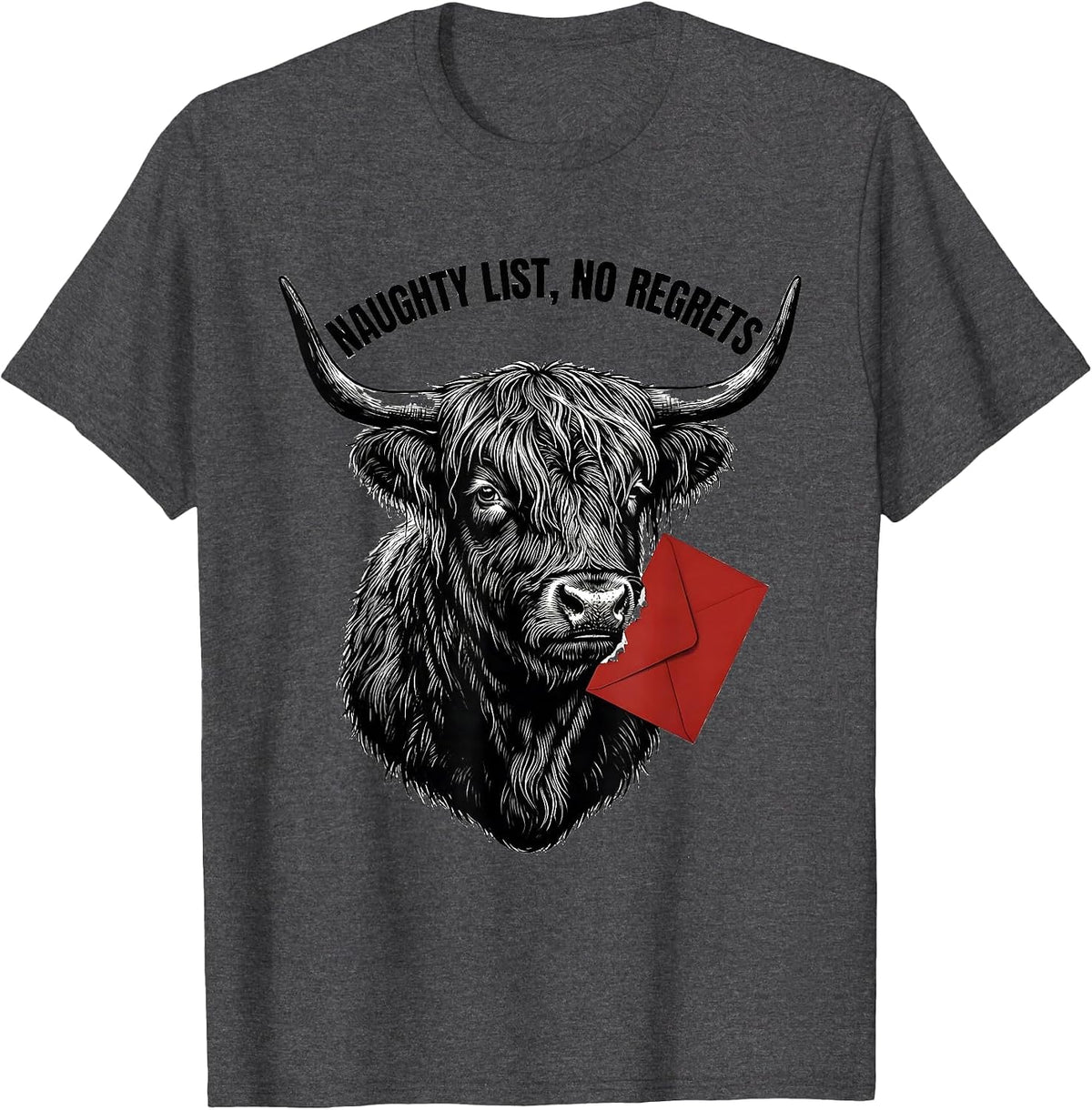 Men's Naughty List No Regrets Funny Highland Cow Farm Animal T-Shirt - Dark Heather Grey