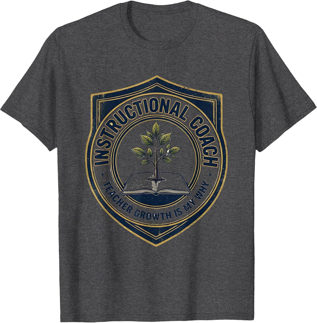 Men's Instructional Coach Teacher Growth Is My Why T-Shirt - Dark Heather Grey